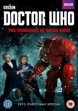 神秘博士：瑞芙·桑恩的丈夫们DoctorWho：TheHusbandsofRiverSong